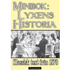 Minibok: Lyxens historia 1870 (E-bok, 2015)