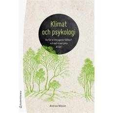 Svenska Böcker Klimat och psykologi - Varför vi inte agerar hållbart och vad vi kan göra åt det (Häftad)