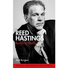 Reed Hastings: Building Netflix (Inbunden, 2020)