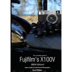 The Complete Guide to Fujifilm's X100V (B&W Edition) (Häftad)