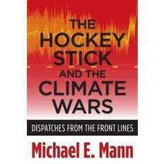 The Hockey Stick and the Climate Wars (Häftad, 2013)