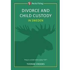 Divorce and Child Custody in Sweden (E-bok, 2012)