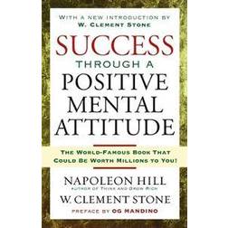 Success Through a Positive Mental Attitude (Häftad, 2007)