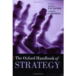 The Oxford Handbook of Strategy: A Strategy Overview and Competitive Strategy (Oxford Handbooks in Business and Management C)