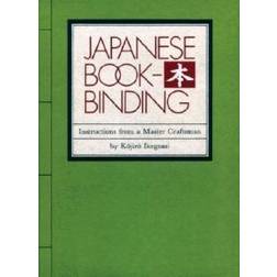 Japanese Bookbinding: Instructions from a Master Craftsman (Inbunden, 1986)