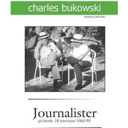 Journalister på besök: 18 intervjuer 1963-1993 (Häftad)