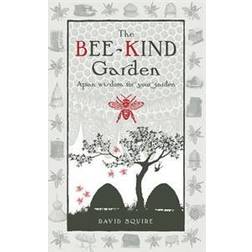 The Bee-Kind Garden (Inbunden, 2014)