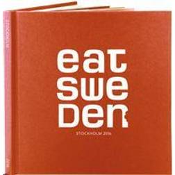EAT Sweden - Stockholm 2016 (Inbunden)