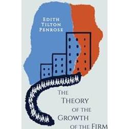 The Theory of the Growth of the Firm (Häftad, 2013)