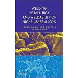 Welding Metallurgy and Weldability of Nickel-Base Alloys (Inbunden, 2009)
