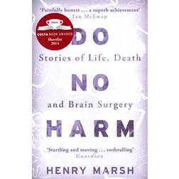 Do no harm - stories of life, death and brain surgery (Häftad, 2014)