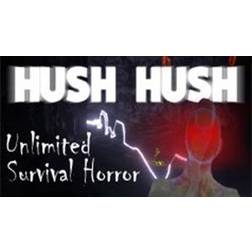 Hush Hush: Unlimited Survival Horror (PC)