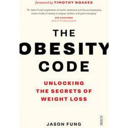 Obesity code - unlocking the secrets of weight loss (Häftad, 2016)