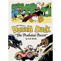 Walt Disney's Donald Duck: 'The Pixilated Parrot' (Inbunden, 2015)