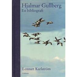 Hjalmar Gullberg: en bibliografi (Inbunden)