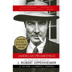 American Prometheus: The Triumph and Tragedy of J. Robert Oppenheimer (Häftad, 2006)