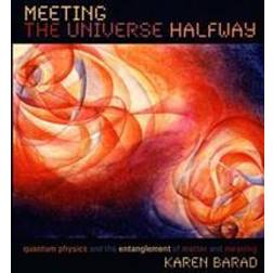 Meeting the Universe Halfway (Häftad, 2007)