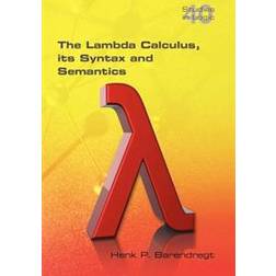 The Lambda Calculus. Its Syntax and Semantics (Häftad, 2012)