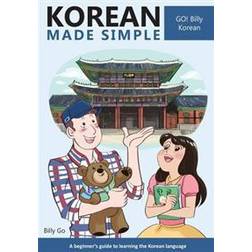 Korean Made Simple: A Beginner's Guide to Learning the Korean Language (Häftad, 2014)