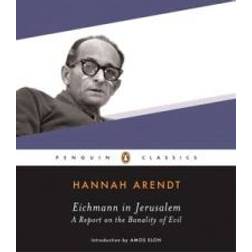 Eichmann in Jerusalem: A Report on the Banality of Evil (Häftad, 2006)