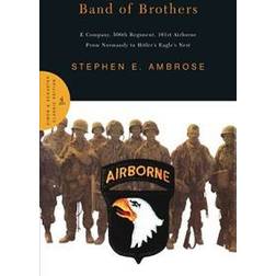 Band of Brothers: E Company, 506th Regiment, 101st Airborne from Normandy to Hitler's Eagle's Nest (Inbunden, 2001)