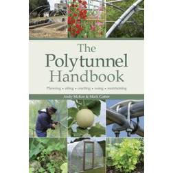 The Polytunnel Handbook (Häftad, 2009)