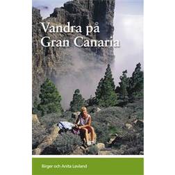 Vandra på Gran Canaria: guideserien för Kanarieöarna