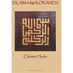 Islam enligt Koranen (Häftad, 2010)