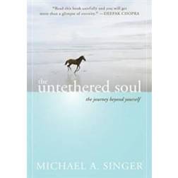 The Untethered Soul: The Journey Beyond Yourself (Häftad, 2007)