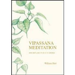 Vipassana meditation: som den lärs ut av S. N. Goenka (Häftad)