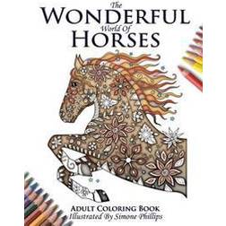 The Wonderful World of Horses - Adult Coloring / Colouring Book (Häftad, 2016)