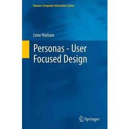 Personas - User Focused Design (Häftad, 2014)