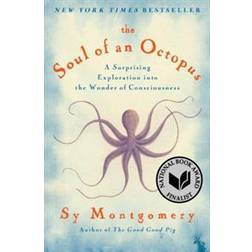 The Soul of an Octopus: A Surprising Exploration Into the Wonder of Consciousness (Häftad, 2016)