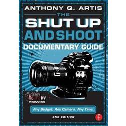 The Shut Up and Shoot Documentary Guide (Häftad, 2014)