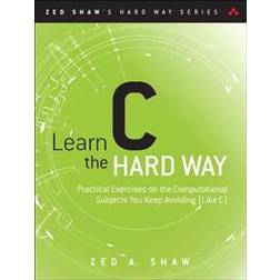 Learn C the Hard Way (Häftad, 2015)
