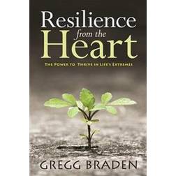 Resilience from the Heart (Häftad, 2015)