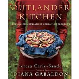 Outlander Kitchen: The Official Outlander Companion Cookbook (Inbunden, 2016)