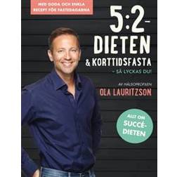 5:2 dieten & korttidsfasta - så lyckas du! (E-bok, 2013)