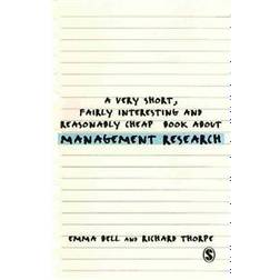 Very Short, Fairly Interesting and Reasonably Cheap Book about Management Research (Häftad, 2013)