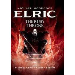 Michael Moorcock's Elric Vol. 1: The Ruby Throne (Inbunden, 2014)