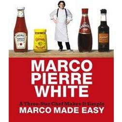 Marco made easy - a three-star chef makes it simple (Inbunden, 2010)