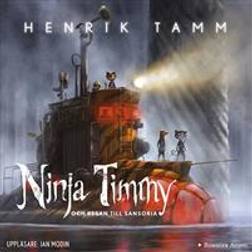 Ninja Timmy och resan till Sansoria (Ljudbok, MP3, 2015)