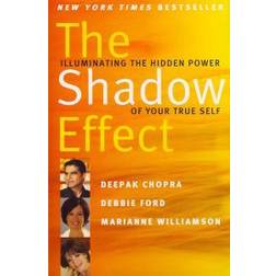 The Shadow Effect: Illuminating the Hidden Power of Your True Self (Häftad, 2011)