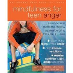 Mindfulness for Teen Anger (Häftad, 2014)