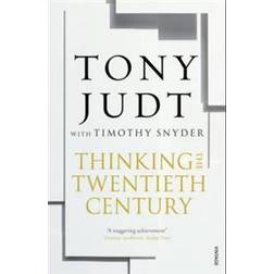 Thinking the Twentieth Century (E-bok, 2013)
