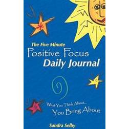 The Five Minute Positive Focus Daily Journal (Häftad, 2012)