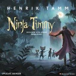 Ninja Timmy och den vita apans hemlighet (Ljudbok, MP3, 2015)