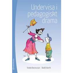 Undervisa i pedagogiskt drama (Häftad, 2016)