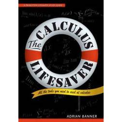 The Calculus Lifesaver: All the Tools You Need to Excel at Calculus (Häftad, 2007)