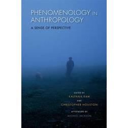 Phenomenology in Anthropology (Häftad, 2015)